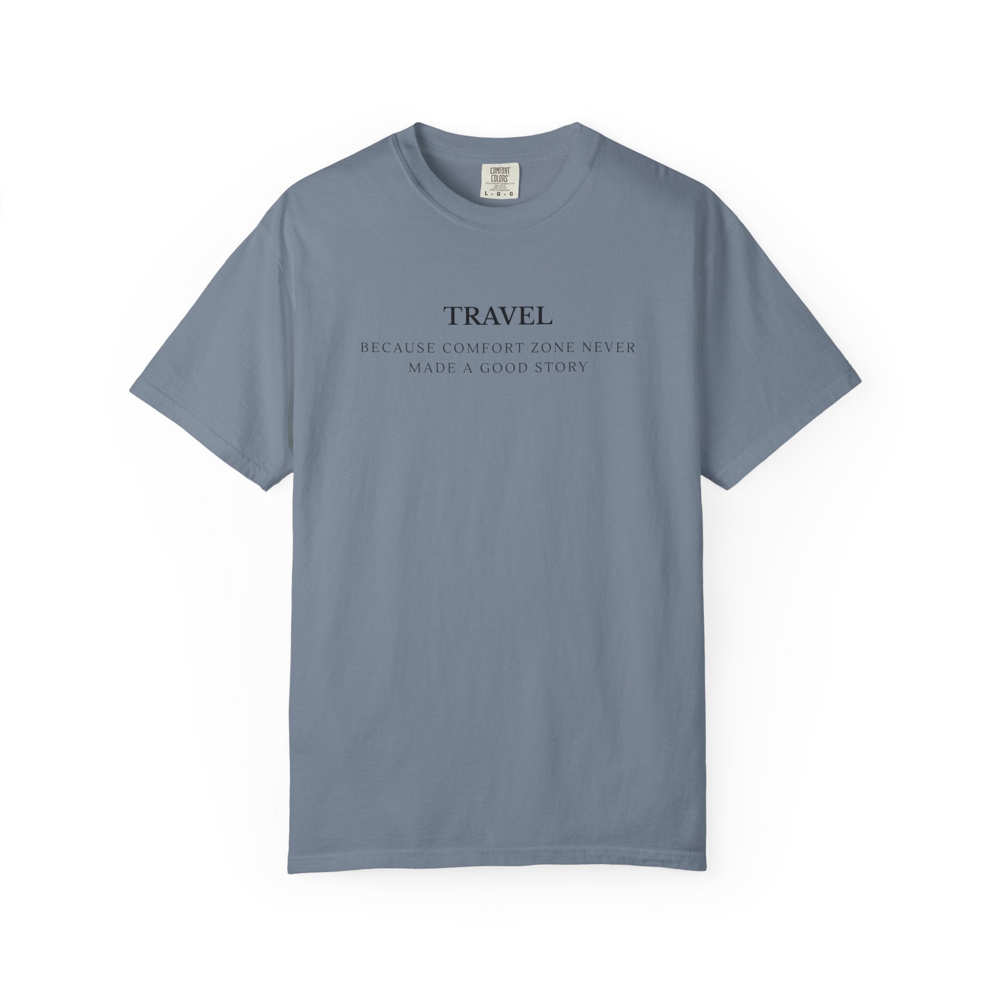 Travel. Because comfort zone never made a good story