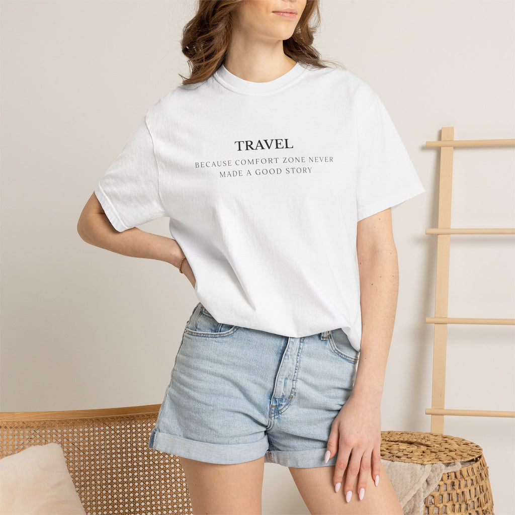Travel. Because comfort zone never made a good story