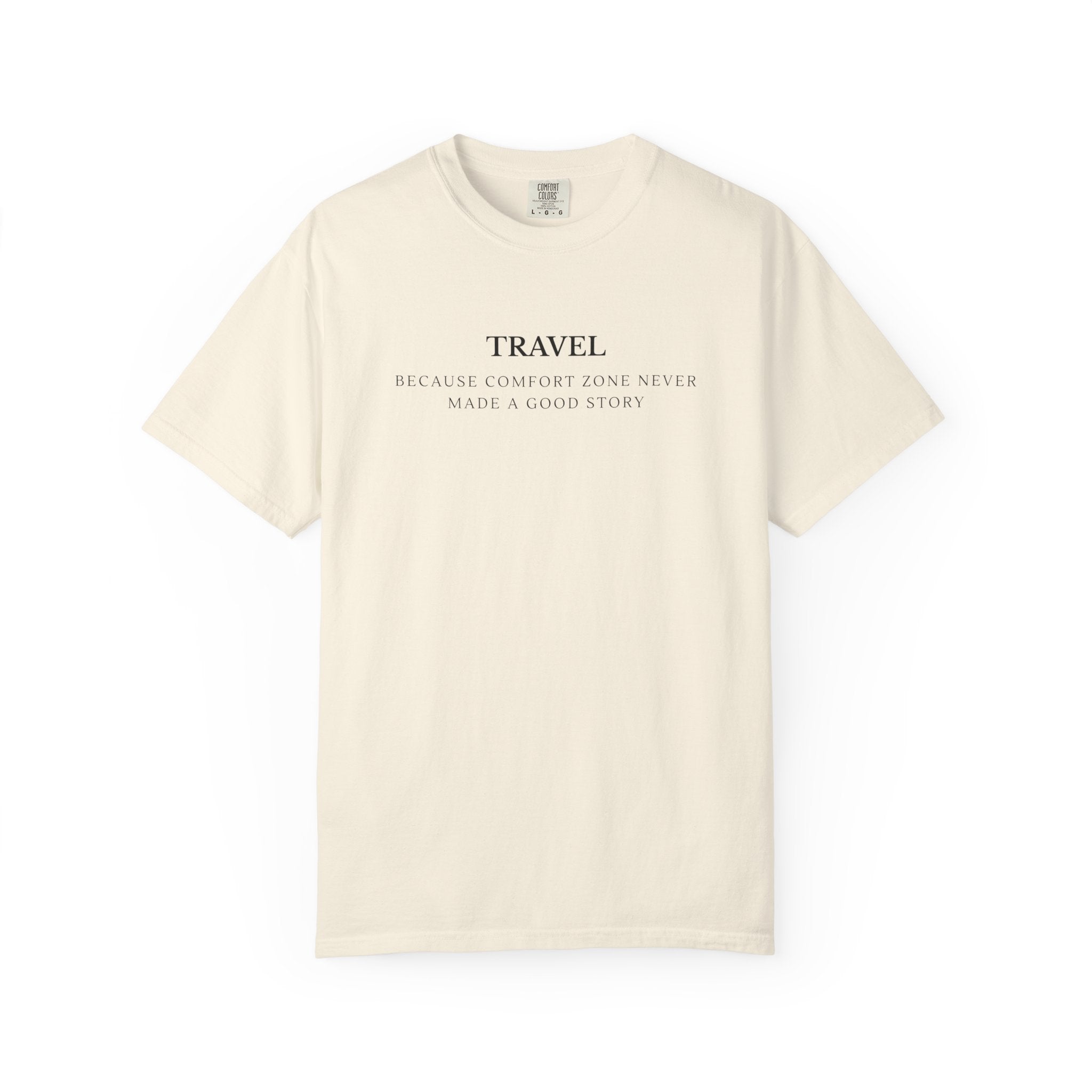 Travel. Because comfort zone never made a good story