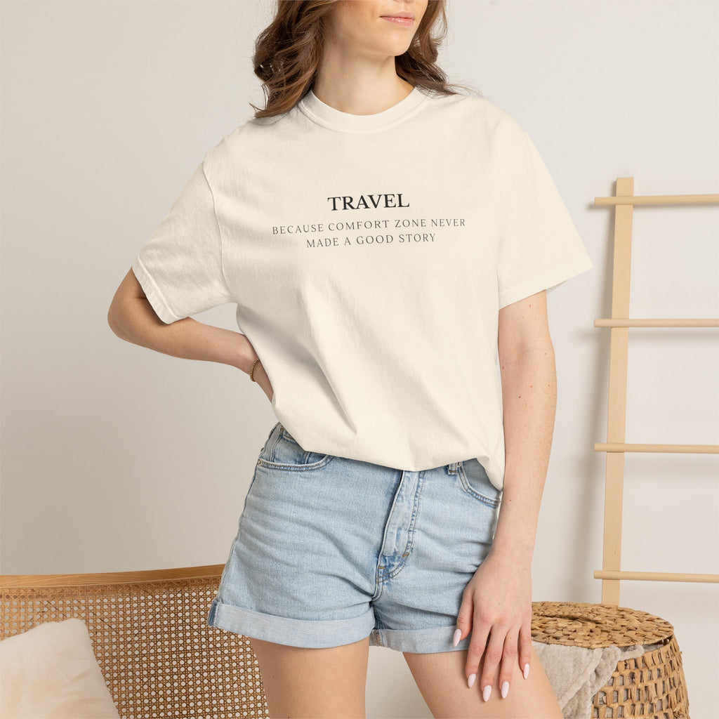 Travel. Because comfort zone never made a good story