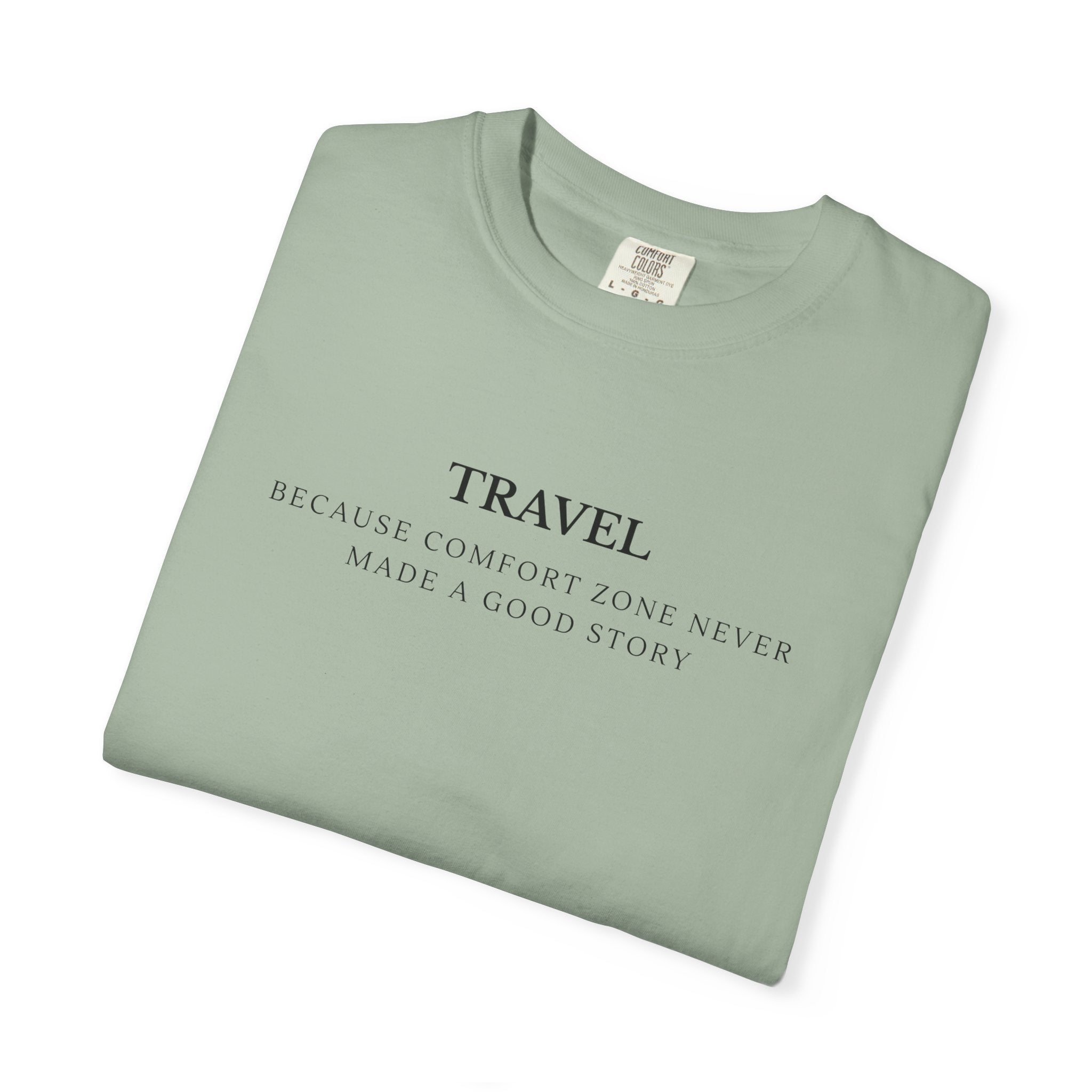 Travel. Because comfort zone never made a good story