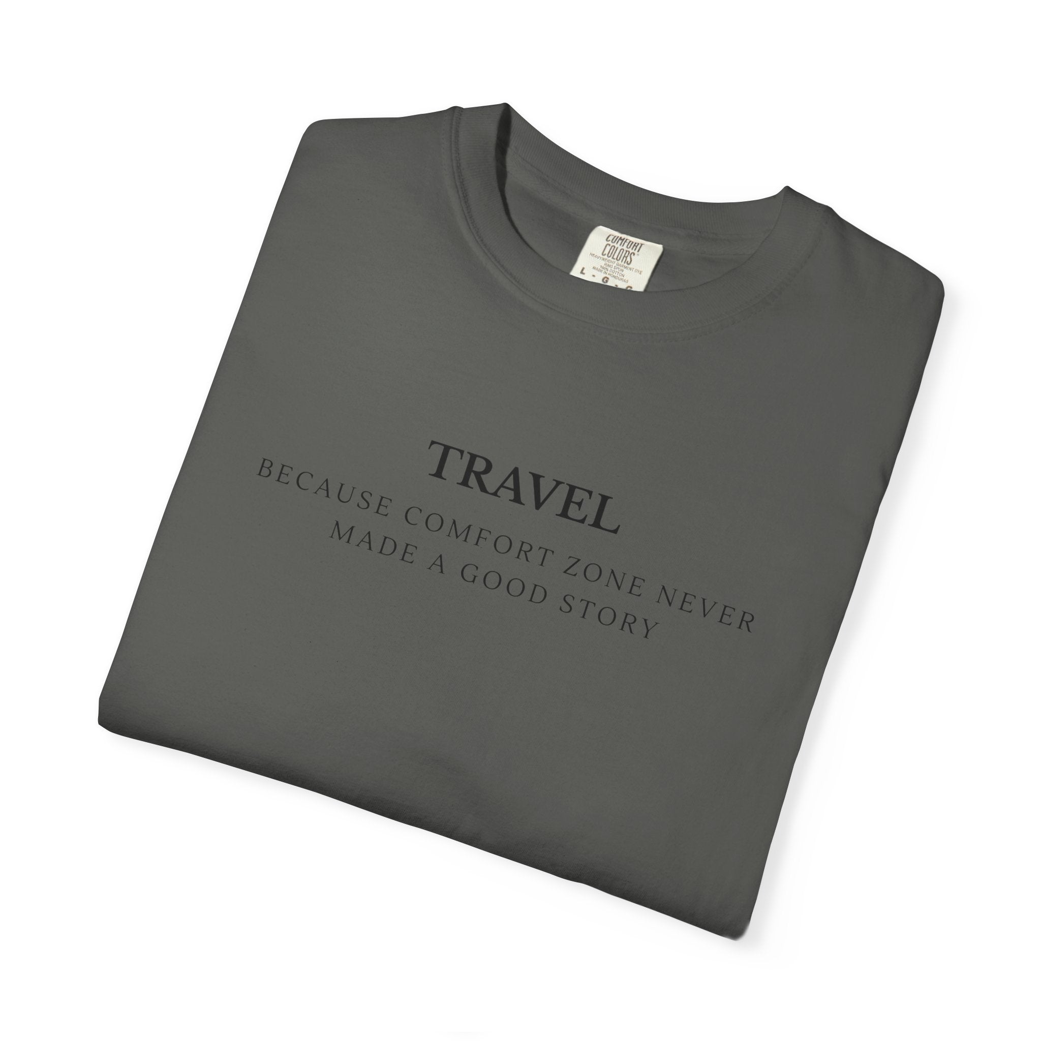 Travel. Because comfort zone never made a good story