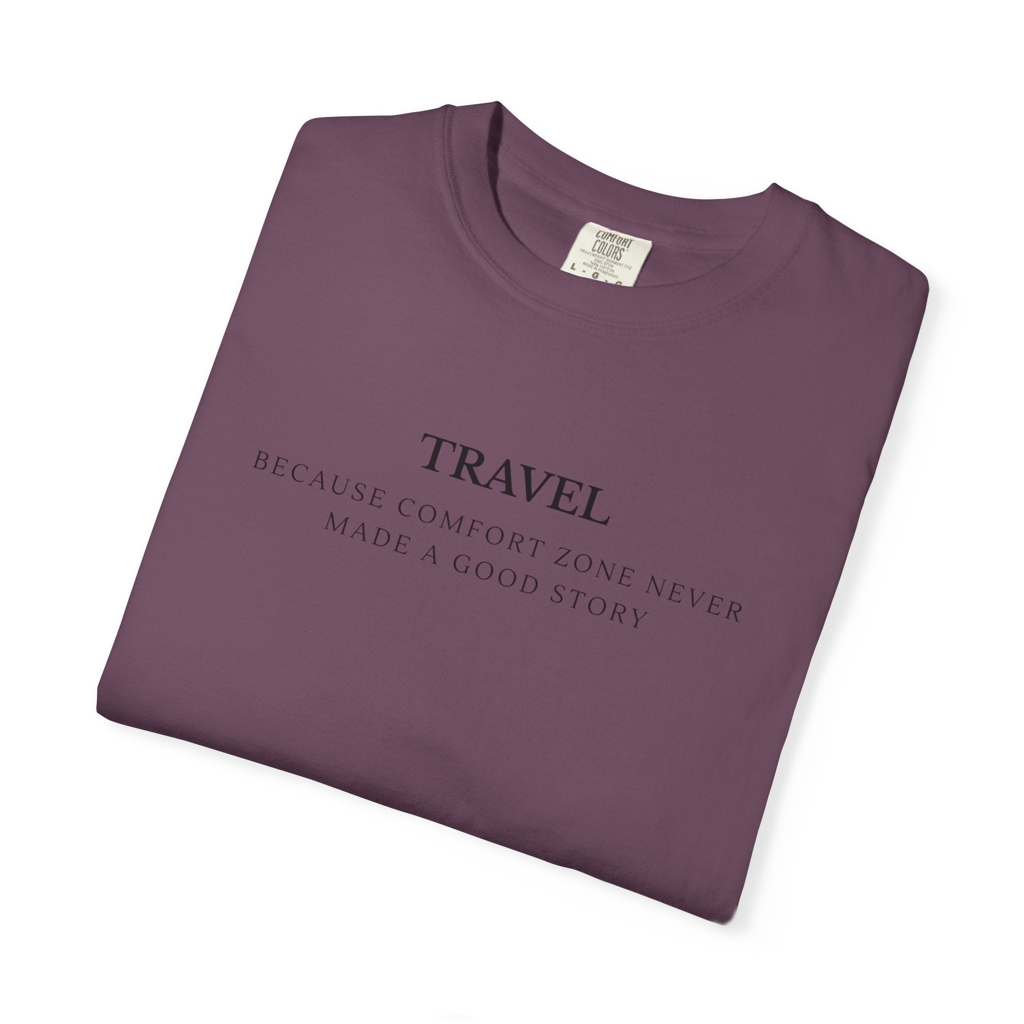 Travel. Because comfort zone never made a good story